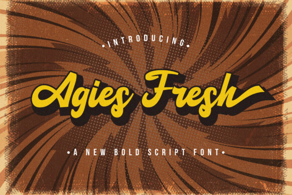 Agies Fresh: A Bold Script Font for Modern Campaigns