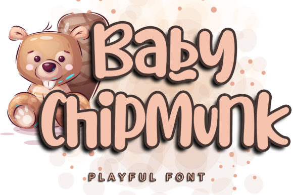 Baby Chipmunk Font: A Marketer’s Secret Weapon