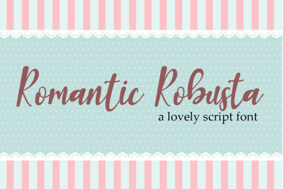 Romantic Robusta Font for Handmade Brands