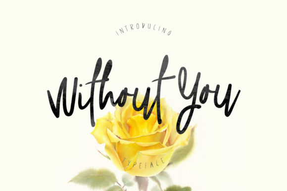 Without You: A Handwritten Font for Clear Campaigns